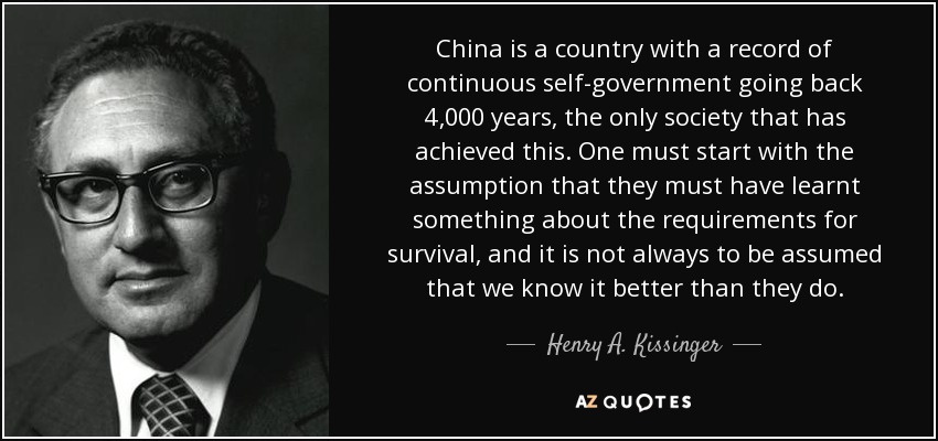 quote-china-is-a-country-with-a-record-of-continuous-self-government-going-back-4-000-years-henry-a-kissinger-68-12-98.jpg